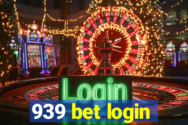 939 bet login